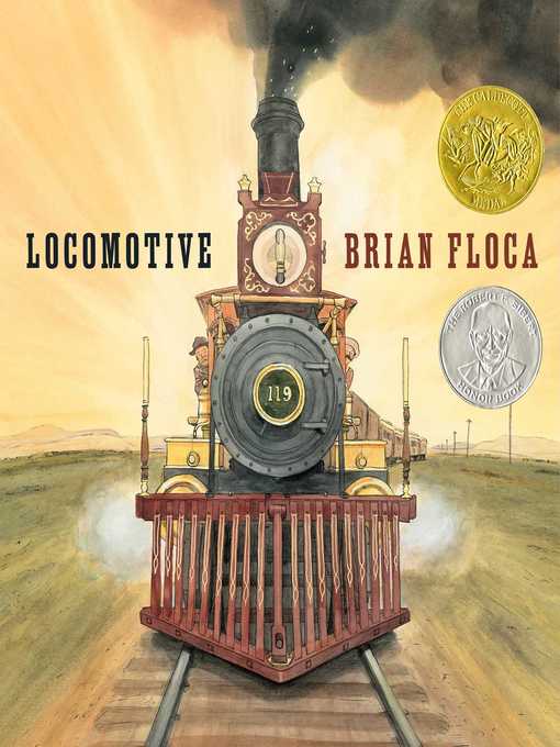 Title details for Locomotive by Brian Floca - Wait list